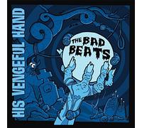BAD BEATS - HIS VENGEFUL HAND - Vinyl Record - J3z