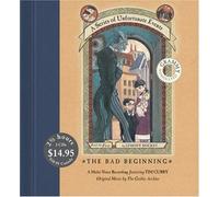 Bad Beginning, the (Series of Unfortunate Events (HarperCollins Audio)): Written by Lemony Snicket, 2007 Edition, (abridged edition) Publisher: Harper Children's Audio [Audio CD]