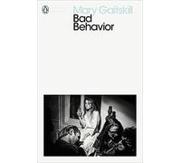 Bad Behavior: Mary Gaitskill (Penguin Modern Classics)