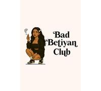 Bad Betiyan Club Notebook: Bold Aesthetic Journal - Fun Writing Notebook, Empowerment Gift for Women, Teens, and Desi Girls