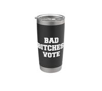 Bad Bitches Vote Stainless Steel Insulated Tumbler