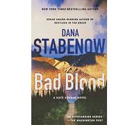 Bad Blood: A Kate Shugak Novel: 20 (Kate Shugak Novels)