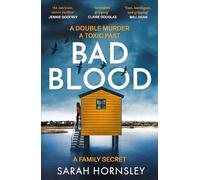 Bad Blood: an explosive psychological crime suspense thriller with a triple twist: 'a triumph!' Claire Douglas
