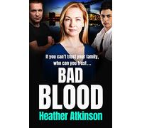 Bad Blood: An unforgettable gritty gangland thriller from bestseller Heather Atkinson (Gallowburn Series, 2)