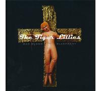 Bad Blood and Blasphemy by Tiger Lillies (2009-06-02)