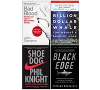 Bad Blood, Billion Dollar Whale, Shoe Dog And Black Edge 4 Books Collection Set