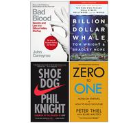 Bad Blood, Billion Dollar Whale, Shoe Dog And Zero to One 4 Books Collection Set