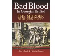 Bad Blood in Georgian Bristol