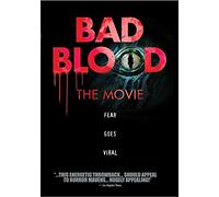 Bad Blood: The Movie