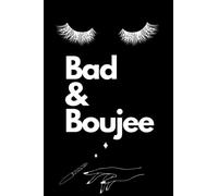 Bad & Boujee Notebook Journal 9 x 6