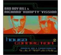 Bad Boy Bill - Vol. 2-House Connection
