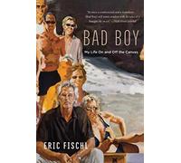 Bad Boy: My Life On and Off the Canvas