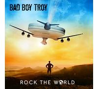 Bad Boy Troy - Rock The World