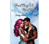 BAD BOY VS BAD GIRL: Tome 3