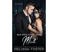 Bad Boys After Dark: Mick: Volume 1 (Bad Billionaires After Dark)
