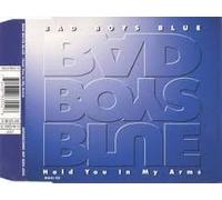 Bad Boys Blue - Hold You in My Arms