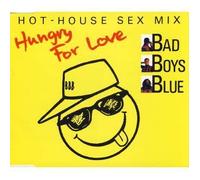 Bad Boys Blue - Hungry For Love [CD-Single, Hot-House Sex Mix, DE, Coconut 662 183]