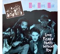 Bad Boys Blue - Love really hurts without you [VINYL]