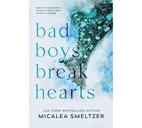 Bad Boys Break Hearts: Special Edition