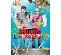 Bad Boys, Happy Home, Vol. 2