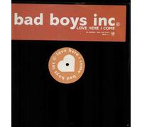 BAD BOYS INC - BAD BOYS INC - LOVE HERE I COME - 12 inch vinyl