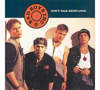 Bad Boys Inc - Don't Talk About Love 7inch Radio Mix / Love Spy