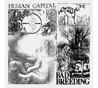 Bad Breeding - Human Capital