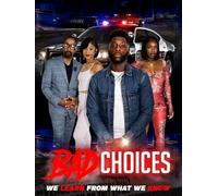 Bad Choices