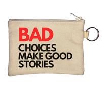 Bad Choices Make Good Stories Key Chain Coin Purse Beige