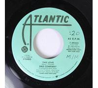 Bad Company (3) - Bad Company : This Love 7"