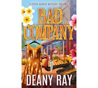 Bad Company (A Piper Harris Mystery, Volume 7)