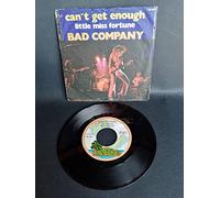 BAD COMPANY - Can't Get Enough / Little Miss Fortune 45 rpm single