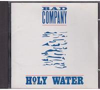 Bad Company - Holly Water
