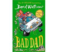 Bad Dad Laugh out loud funny new children’s book by bestselling author David Walliams Paperback 7 Feb 2019