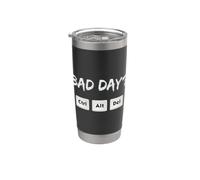Bad Day? Ctrl Alt Del Restart Your System Sarcastic Humor Stainless Steel Insulated Tumbler