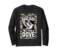 Bad Day to Be a Dove Bird Camo Long Sleeve T-Shirt