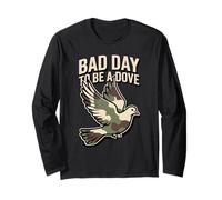 Bad Day to Be a Dove Bird Camo Long Sleeve T-Shirt