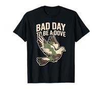 Bad Day to Be a Dove Bird Camo T-Shirt