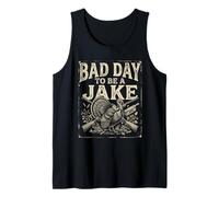 Bad Day to Be A Jake Tshirt Hunting Hunter Turkey Animal Tank Top