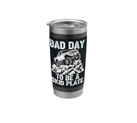 Bad Day to Be a Skid Plate Off-Roading 4x4 Humor Stainless Steel Insulated Tumbler