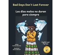 Bad Days Don't Last Forever: Finding Joy When The Rain Stops in English and Spanish