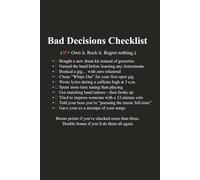 Bad Decisions Checklist Drummer Edition JOURNAL: 6 x 9 Blank Wide Lined Notebook - Funny Saying Sarcastic Work Gag Gift for Office Coworkers, Employees, Adults, Boss