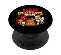 Bad Decisions Crew - Funny Party Squad Team PopSockets Adhesive PopGrip