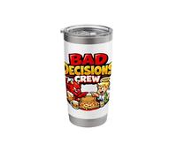 Bad Decisions Crew - Funny Party Squad Team Stainless Steel Insulated Tumbler