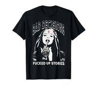 Bad Decisions Fucked Up Story Bad Nun T-Shirt