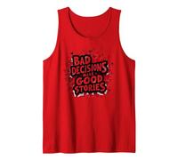 Bad Decisions Make Good Stories Funny Party Humor Tank Top, Men, Red, M