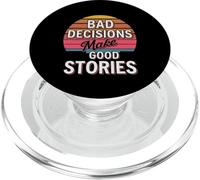 Bad Decisions Make Good Stories - PopSockets PopGrip for MagSafe