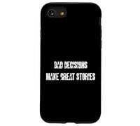Bad Decisions Make Great Stories Military Style Typography Case for iPhone SE (2020) / 7/8
