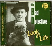 Bad Detectives, The - Look At Life