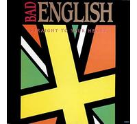 Bad English - Straight To Your Heart